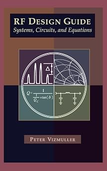 RF Design Guide Systems, Circuits and Equations Microwave Library