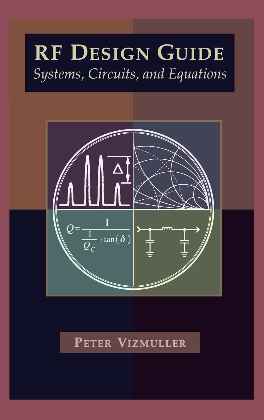 RF Design Guide: Systems, Circuits and Equations (Microwave Library)