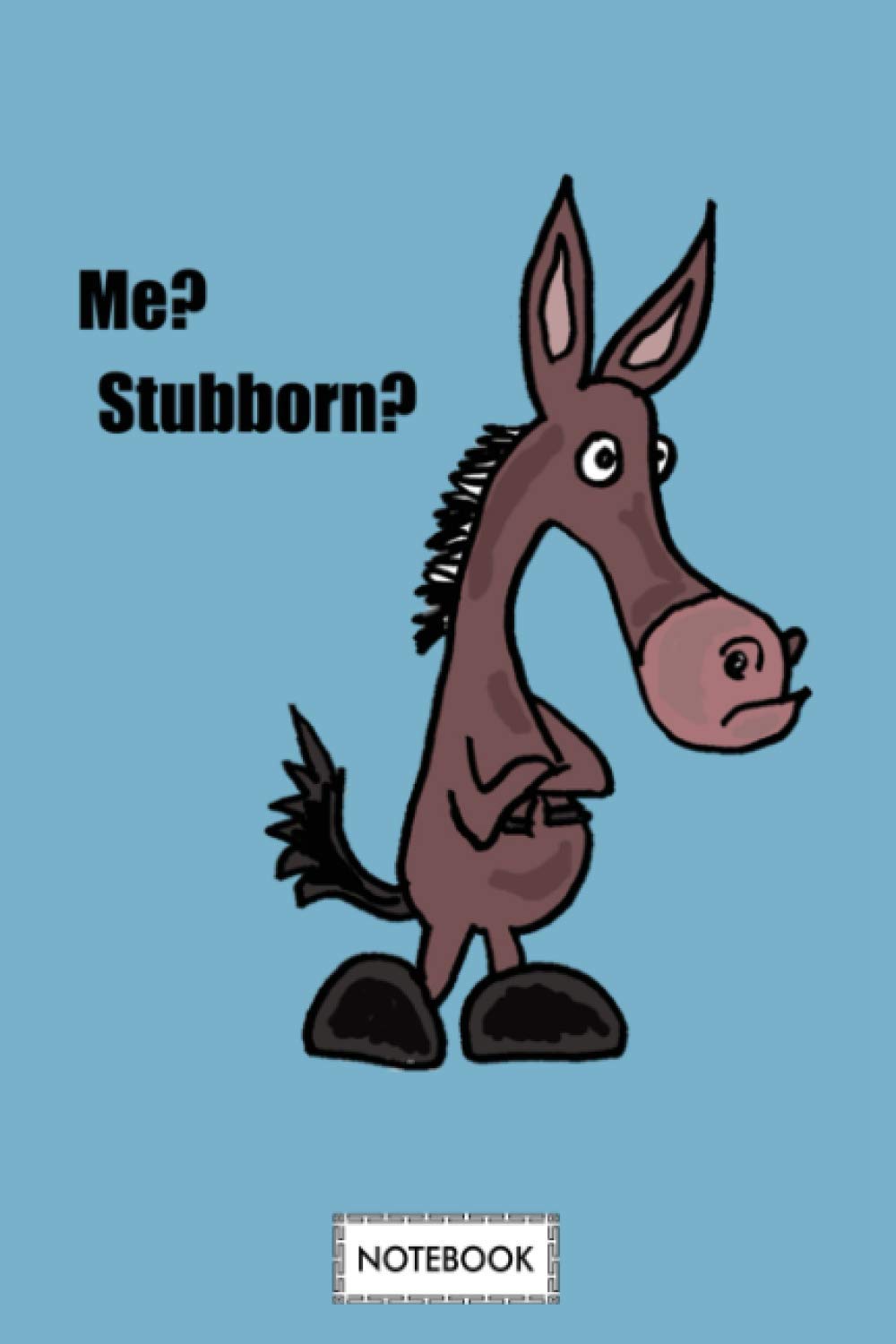 Funny Stubborn Mule Cartoon Notebook: Diary, Matte Finish Cover, Lined College Ruled Paper, Journal, Planner, 6x9 120 Pages