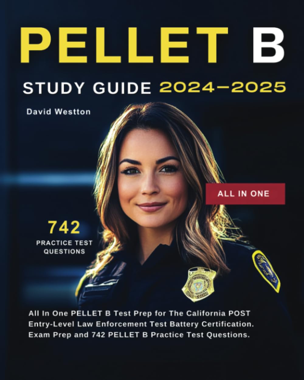 PELLET B Study Guide 20242025 All In One PELLET B Test Prep for The