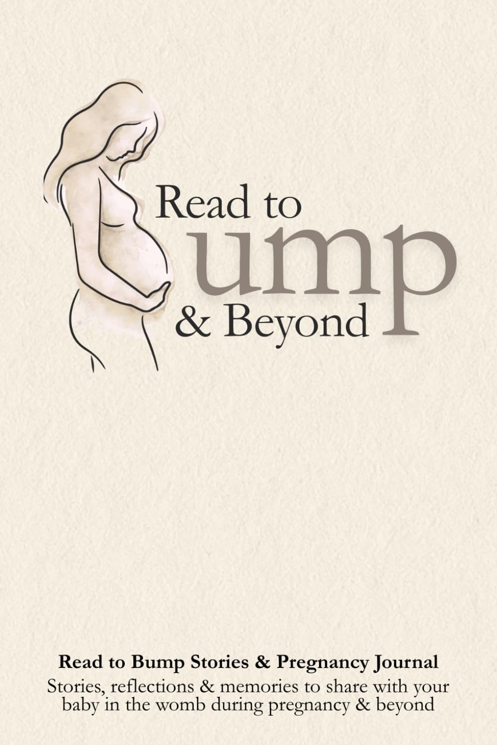 Read to Bump & Beyond: Gentle Read-Aloud Stories & Reflections for Pregnancy