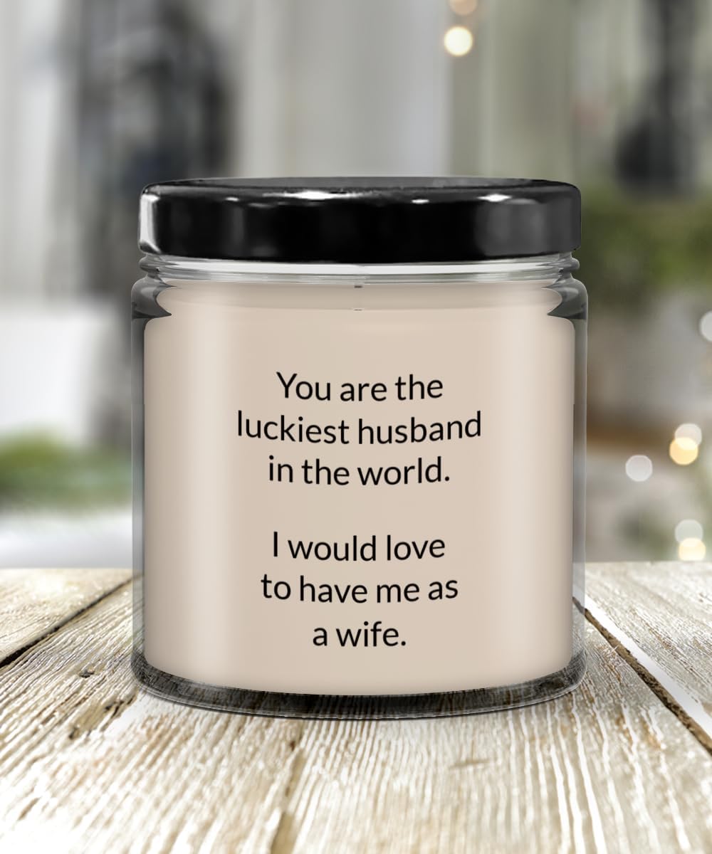 You are The Luckiest Husband in The World Candle, Candles with Sayings, Candles with Text, Funny Candle, Bachelor, Bachelorette, Anniversary, Wedding,