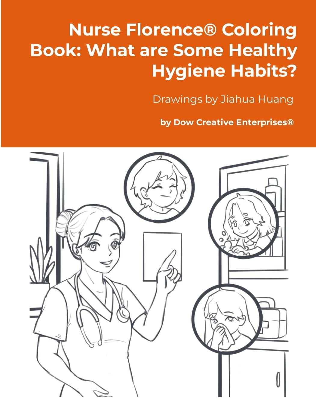 Nurse Florence® Coloring Book: What are Some Healthy Hygiene Habits?