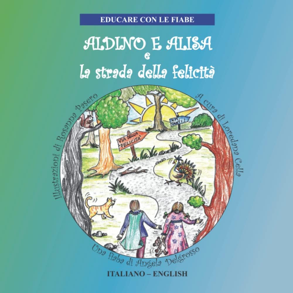 Aldino e Alisa: e la strada della felicità