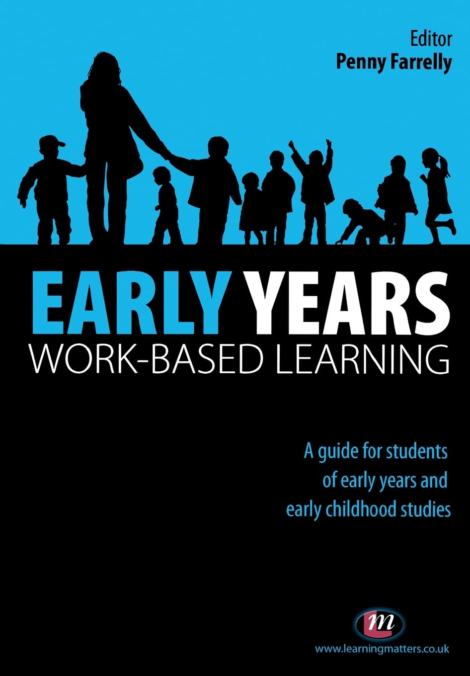 Early Years Work-Based Learning by Penny Farrelly - 9781844456154