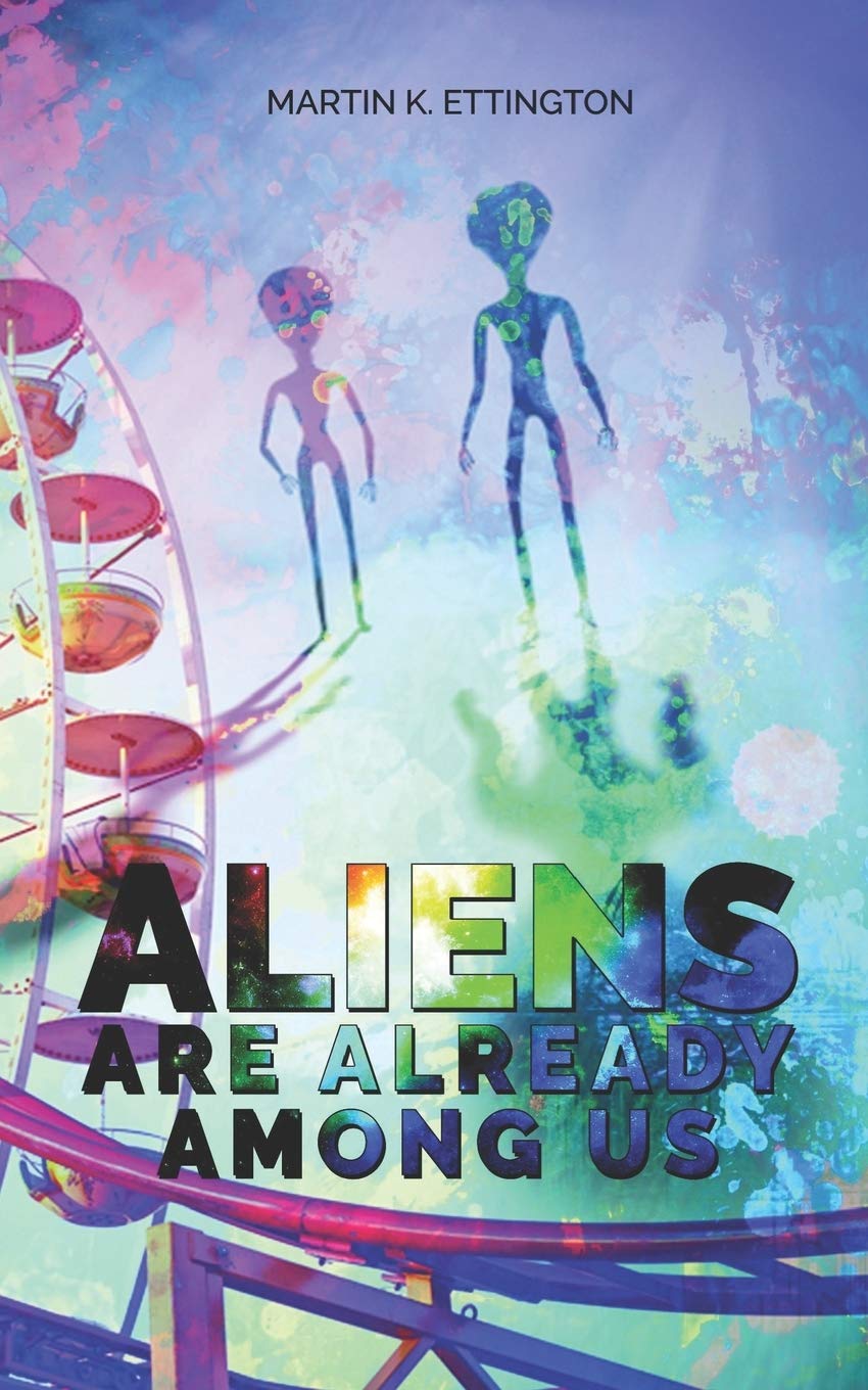 Aliens Are Already Among Us: 2 (The Aliens and UFO Secrets Series)