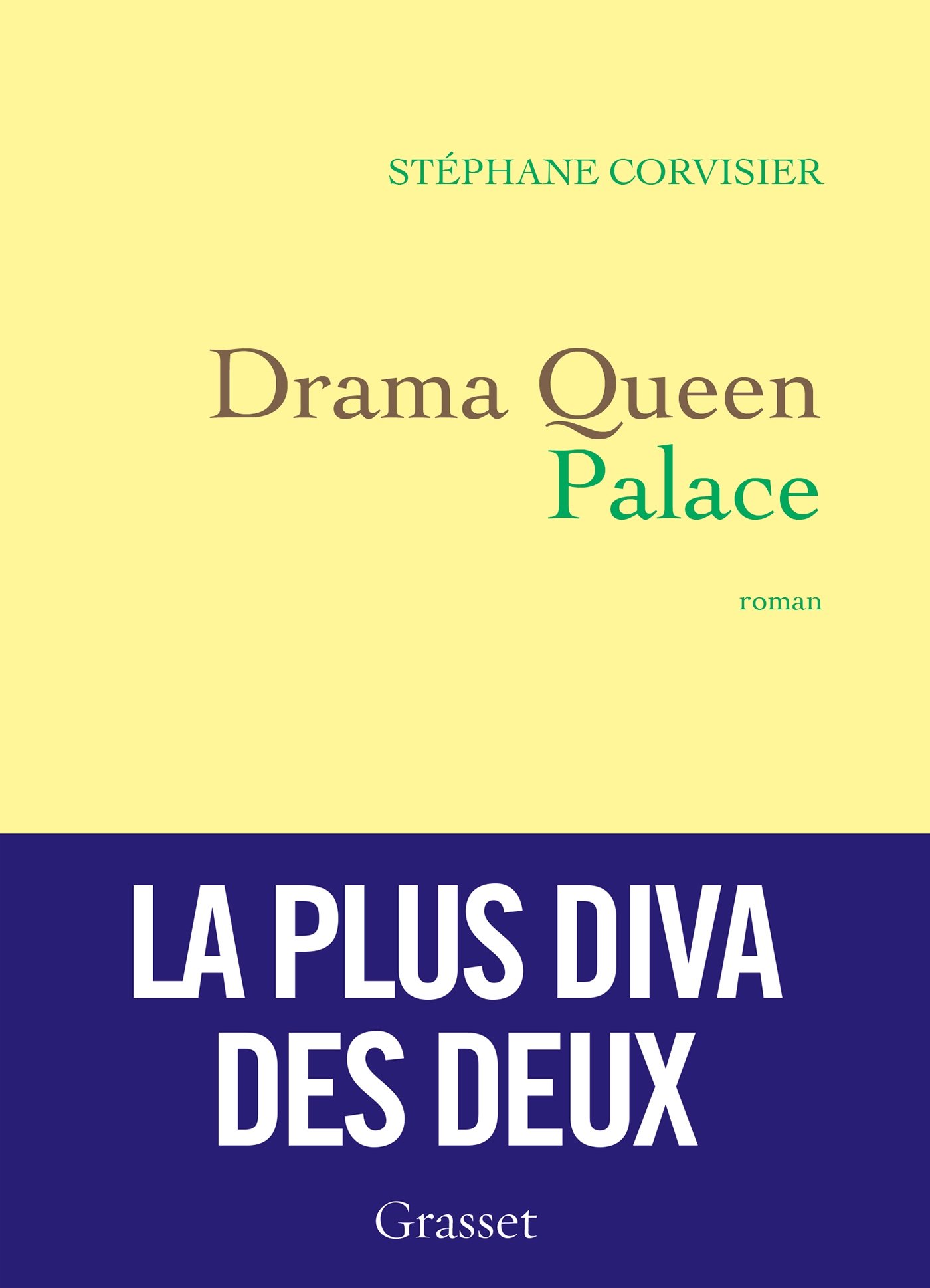 Drama Queen Palace: roman (French Edition)