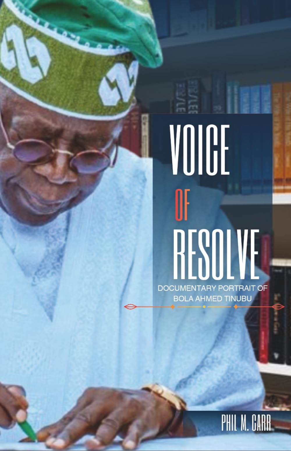 Voice of Resolve: Documentary Portrait of Bola Ahmed Tinubu