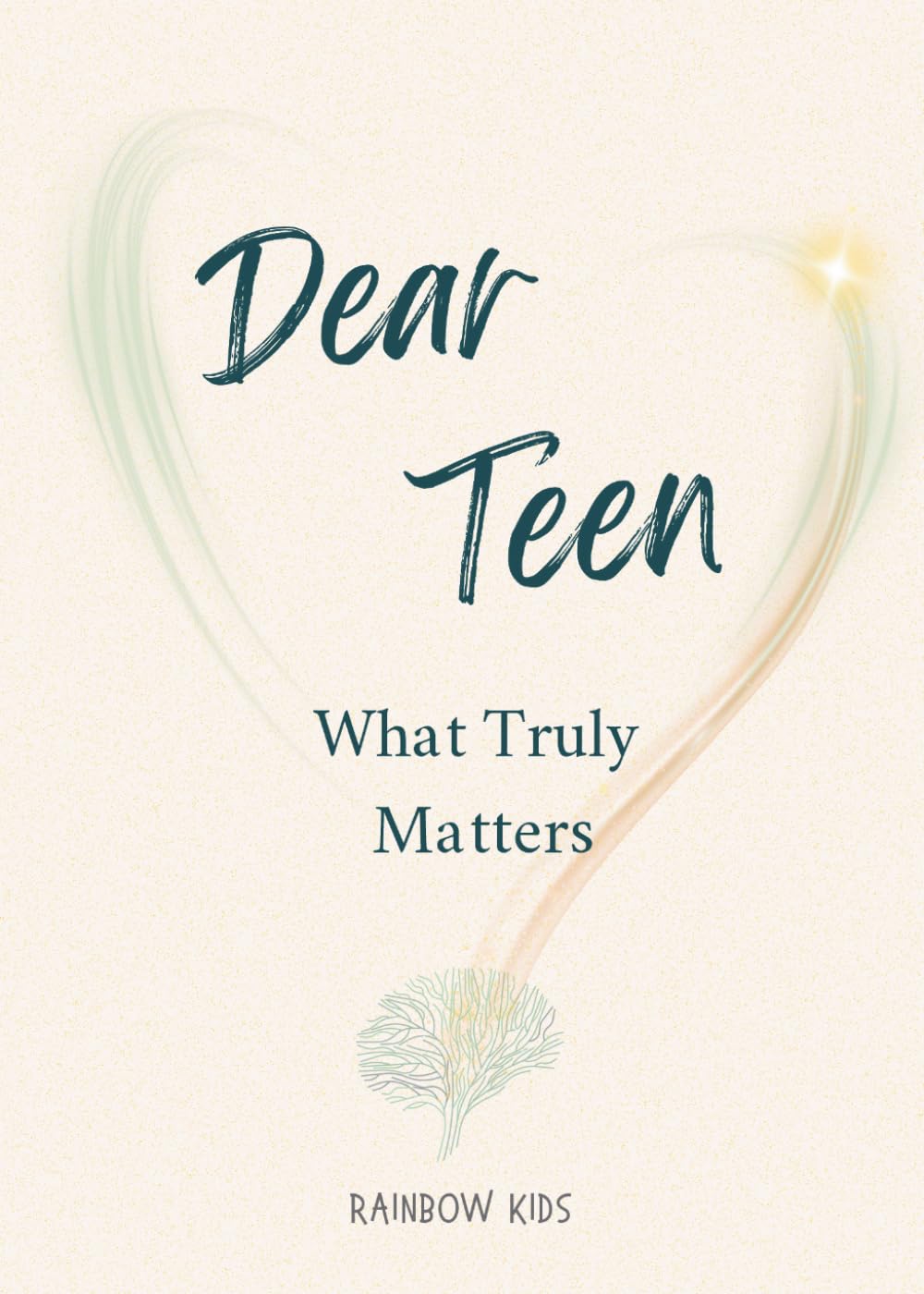 Dear Teen: What Truly Matters
