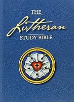The Lutheran Study Bible 0758650507 Book Cover