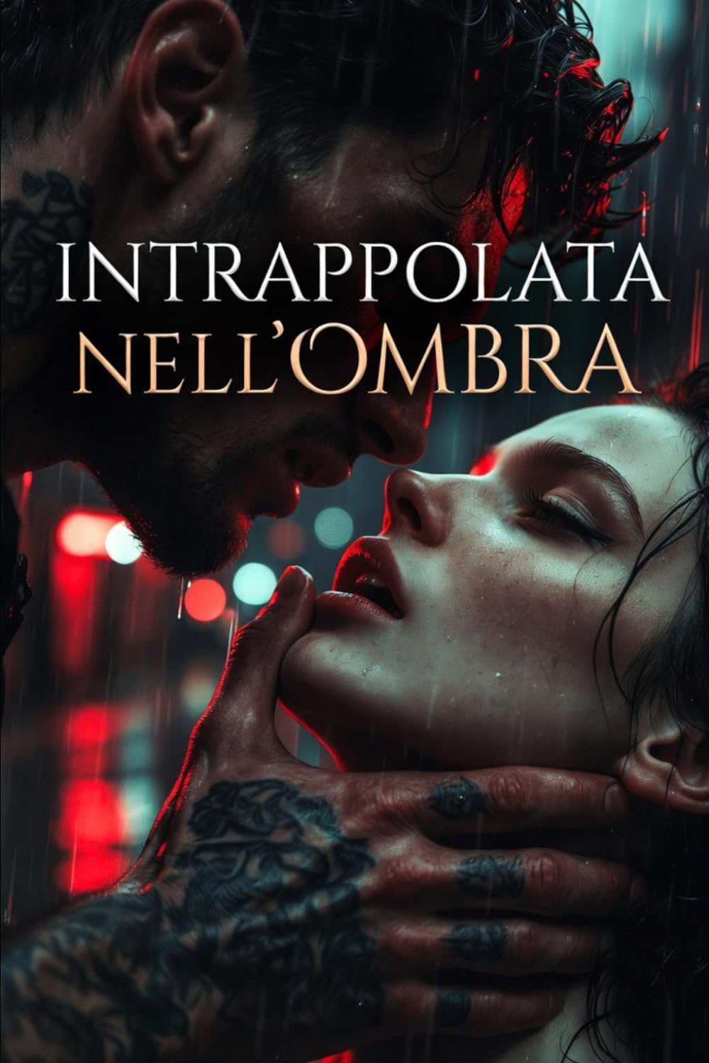 Intrappolata nell’Ombra: Un amore oscuro che non ti lascerà mai andare