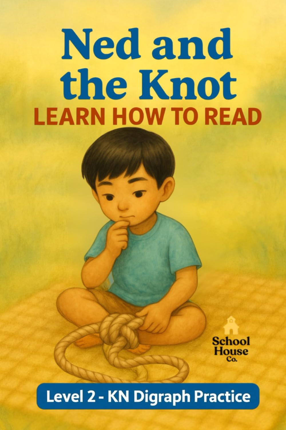 Ned and the Knot: KN Digraph + CVC Words for Beginning Readers (Learn to Read - Level 2)