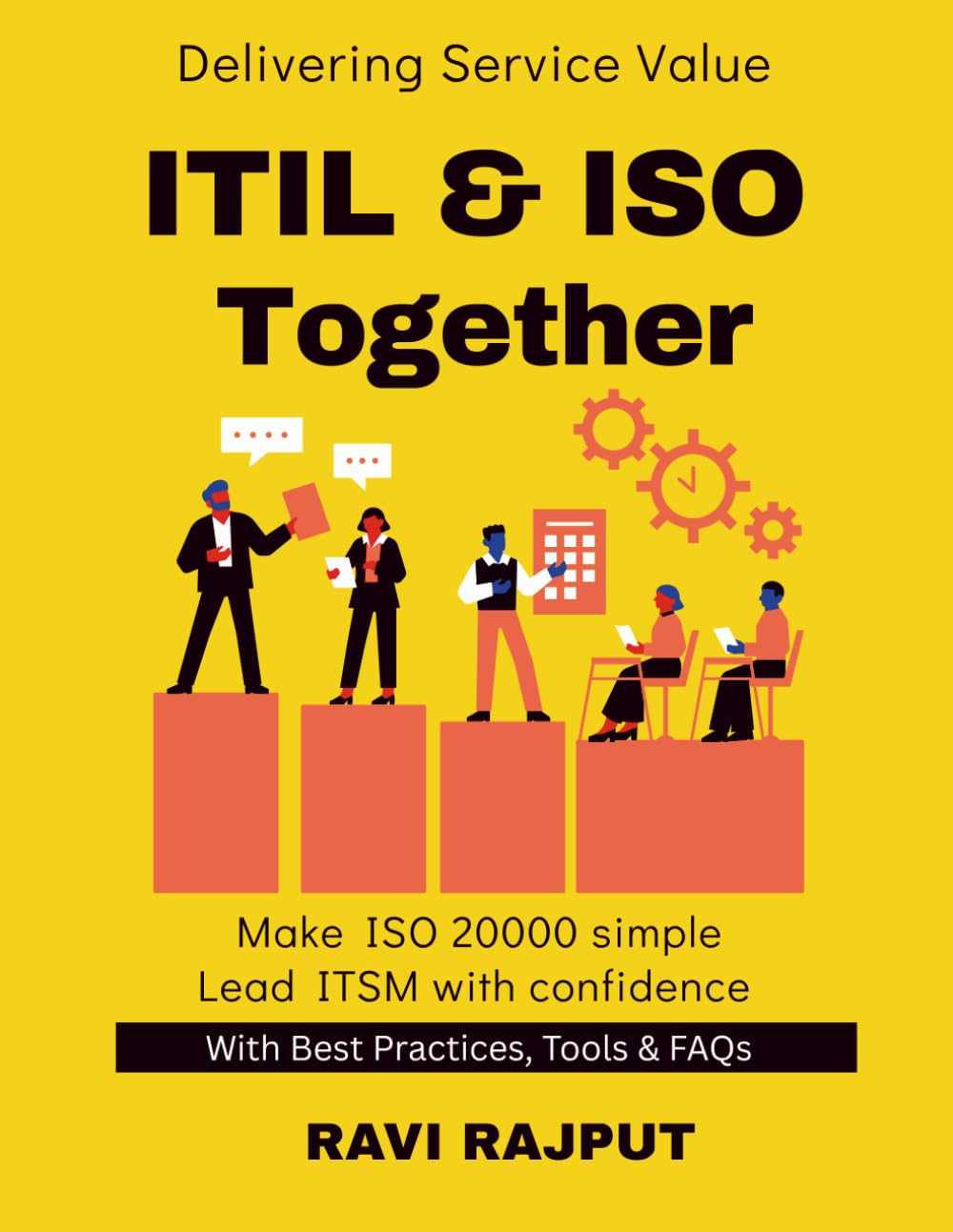 ITIL & ISO Together: Certification Made Easy | ITSM Implementation Roadmap | Business-Aligned IT Services | Managing ITSM Compliance | ITSM Standards for Leaders | IT service management for leaders