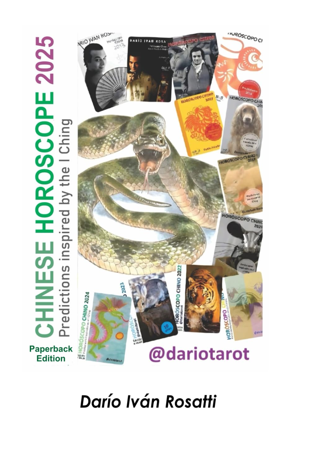 CHINESE HOROSCOPE 2025: Predictions inspired by the I CHing by Rosatti