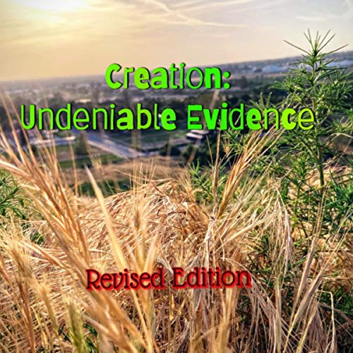 Creation: Undeniable Evidence by Mr. Ethan Wayne Ruedlinger episode artwork