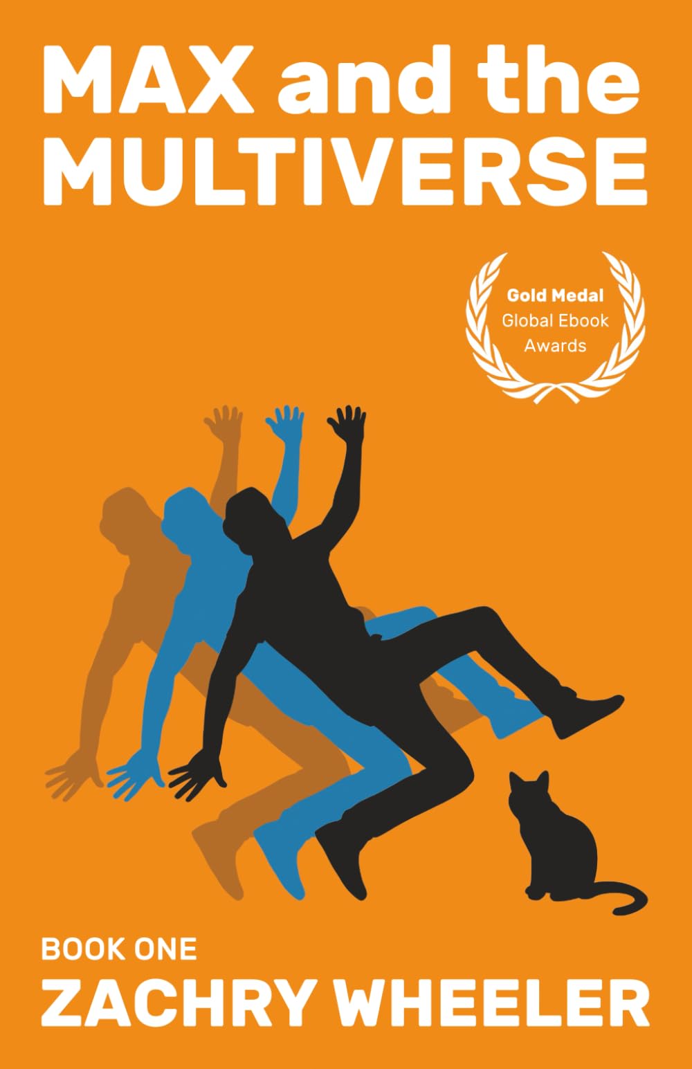 Max and the Multiverse: A Sci-Fi Comedy Novel: 1