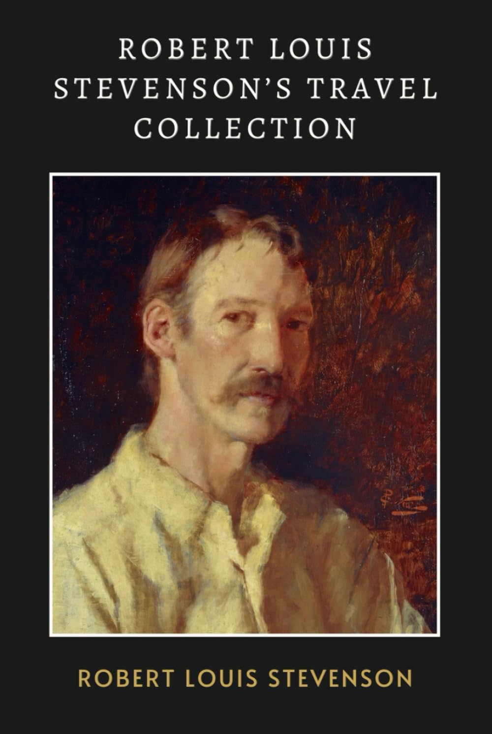 Robert Louis Stevenson’s Travel Collection: LARGE PRINT - A Classic Collection of Travel Stories Shaped by an Emigrant’s Journey
