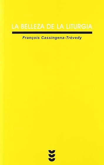 La belleza de la liturgia