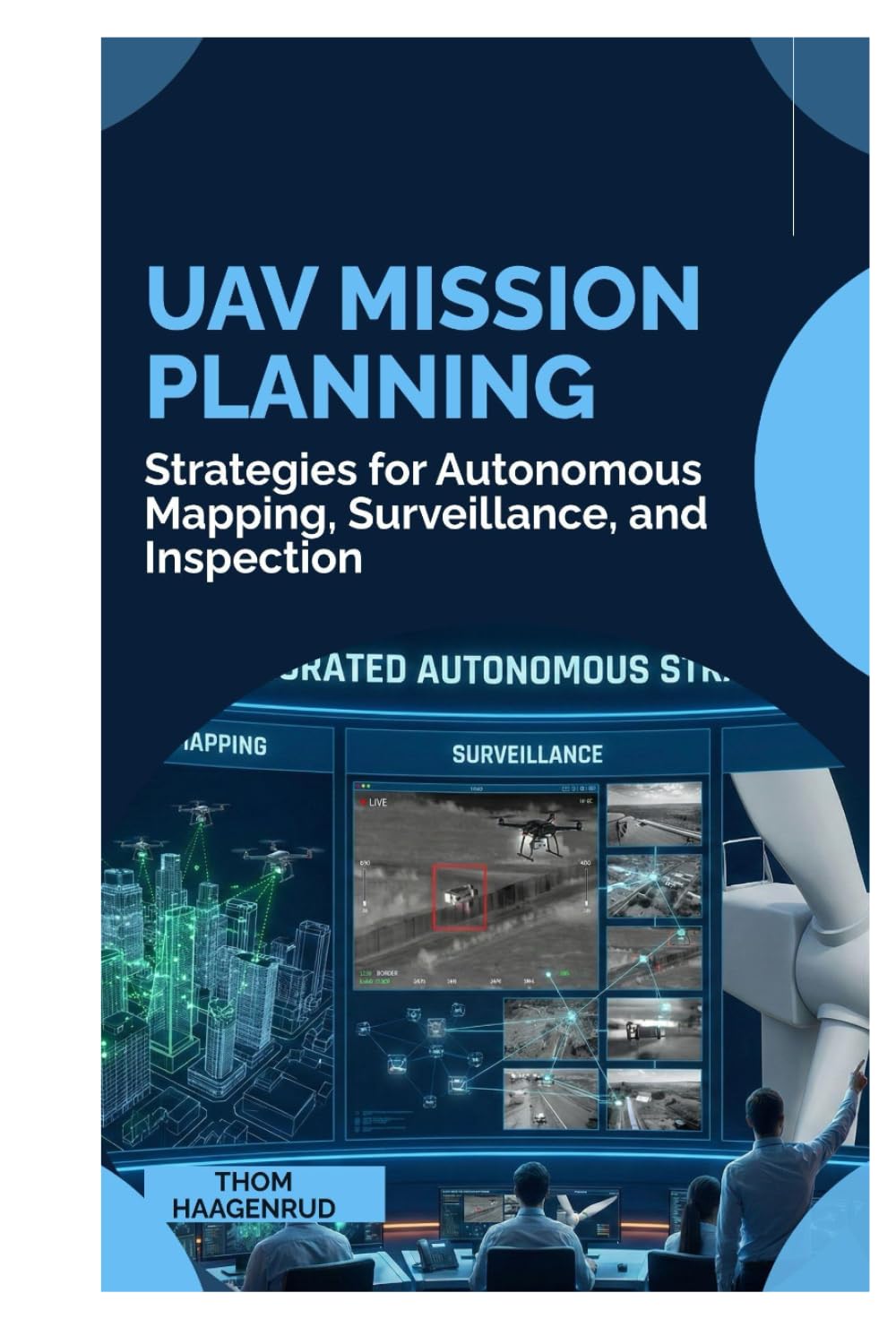 UAV Mission Planning: Strategies for Autonomous Mapping, Surveillance, and Inspection