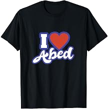 I Love Abed T-Shirt