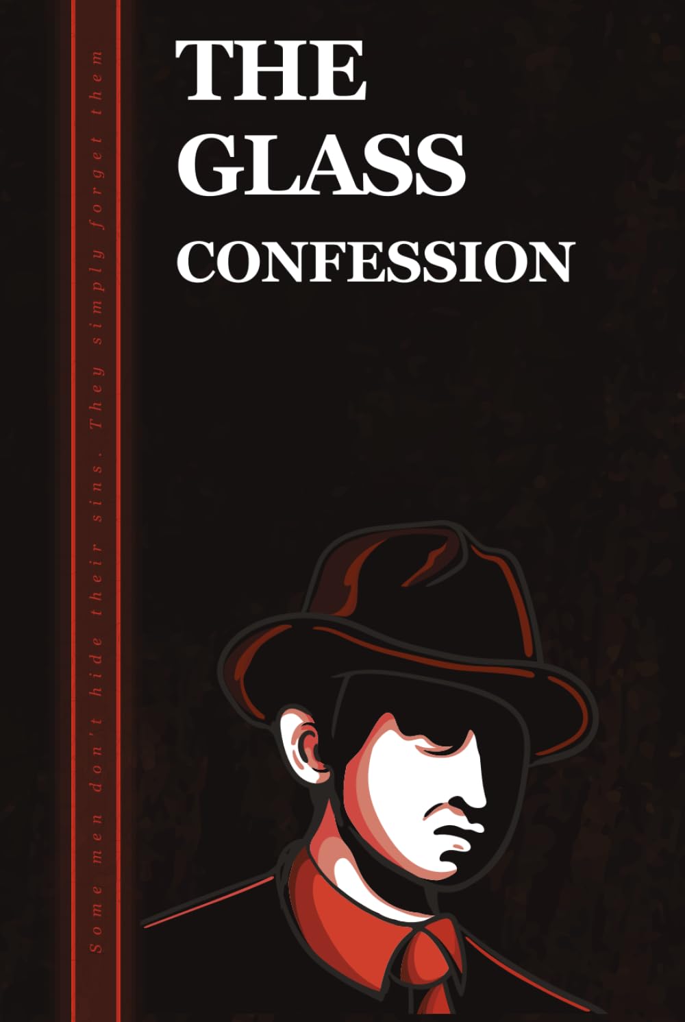 The Glass Confession: A Psychological Thriller