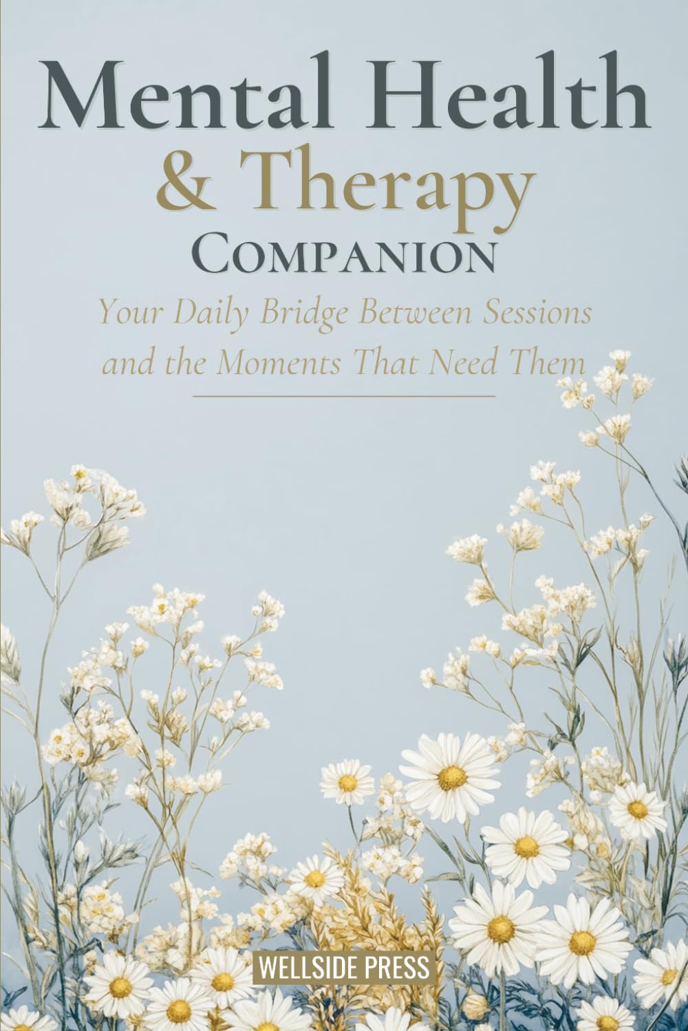 Mental Health & Therapy Companion: Your Daily Bridge Between Sessions and the Moments That Need Them