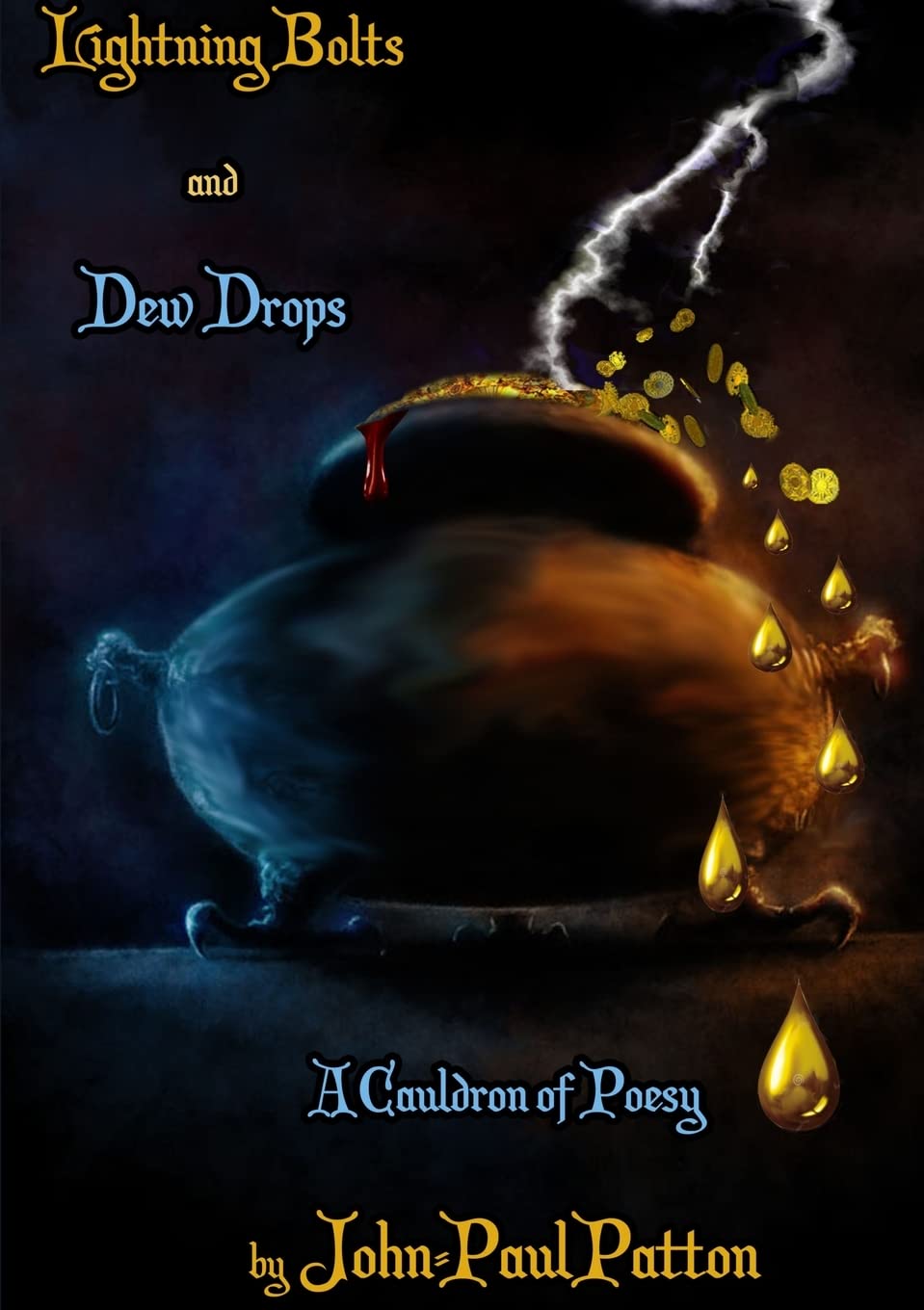 Lightning Bolts and Dew Drops: A Cauldron of Poesy
