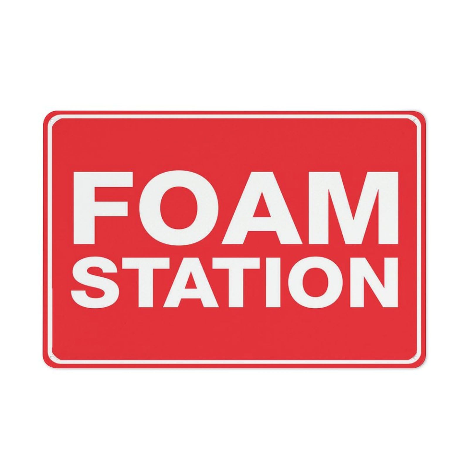 Foam Station Sign 8X12 Inches Metal Metal Aluminum Tin Sign Signs, Weather Resistant, Weatherproof, Indoor Or Outdoor