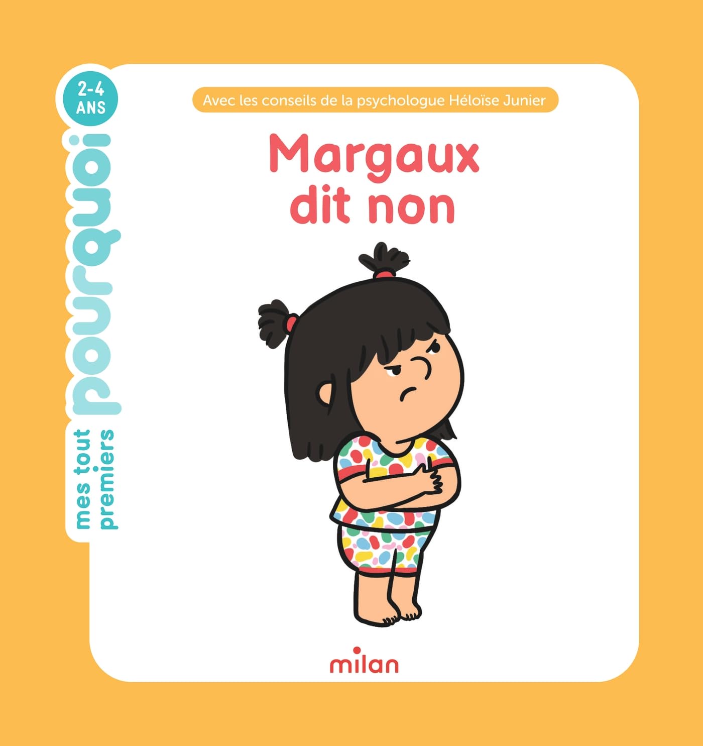 MES TOUT PREMIERS POURQUOI - Margaux dit non
