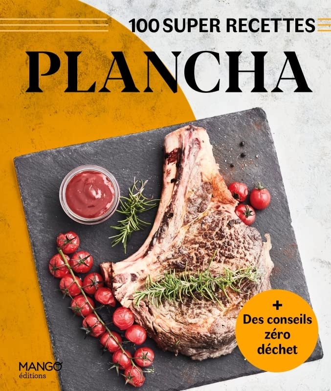 Plancha: Facile, rapide, bon !