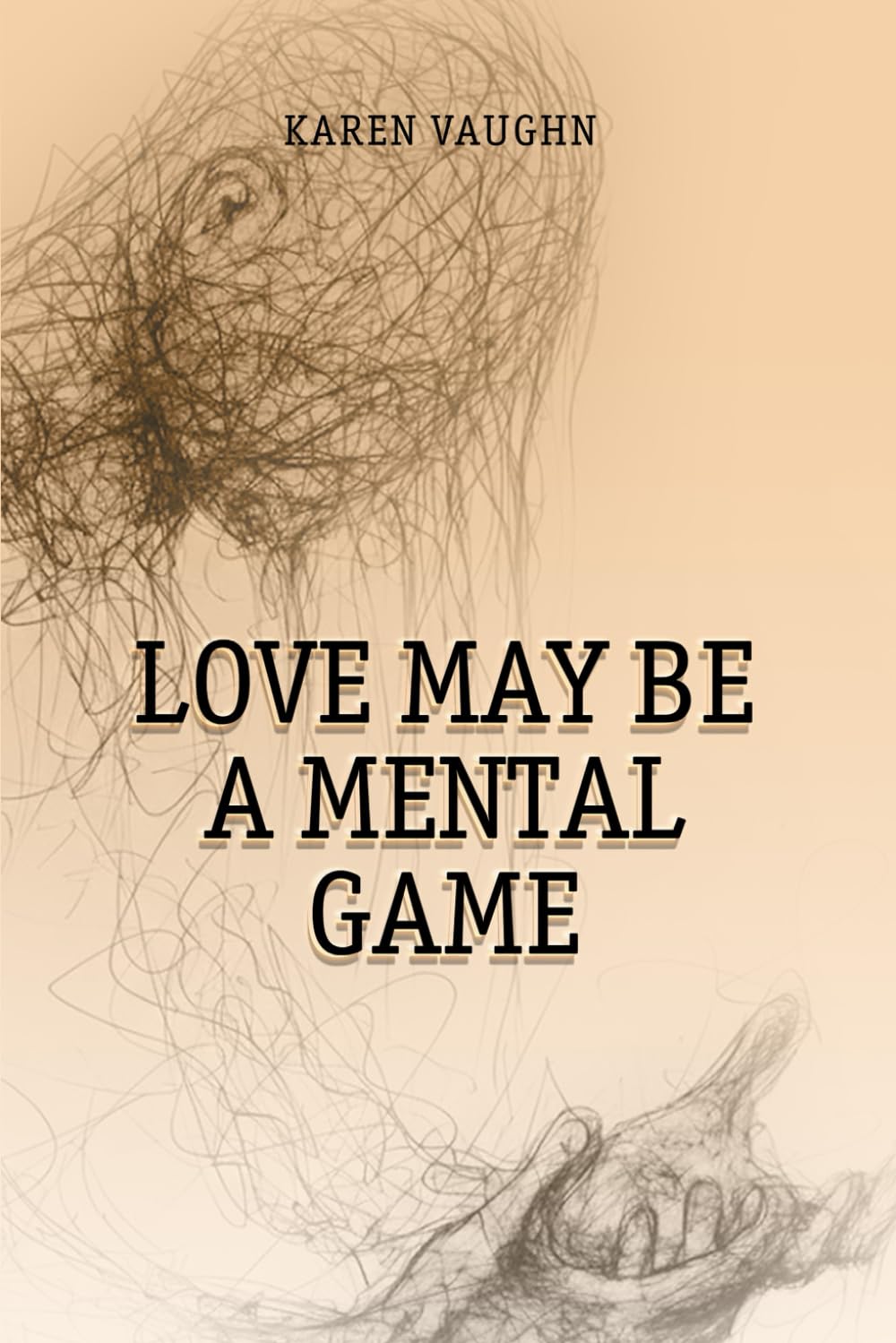 Love Maybe A Mental Game