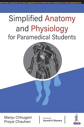 SIMPLIFIED ANATOMY AND PHYSIOLOGY FOR PARAMEDICAL STUDENTS
