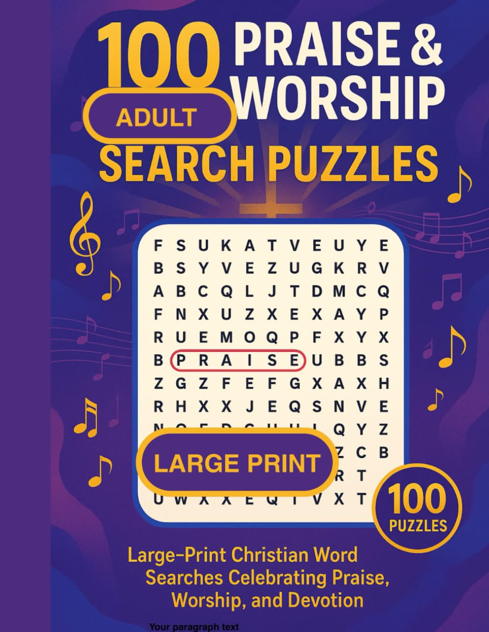 100 Praise & Worship Word Search Puzzles: Large-Print Christian Word Searches Celebrating Praise, Worship, and Devotion
