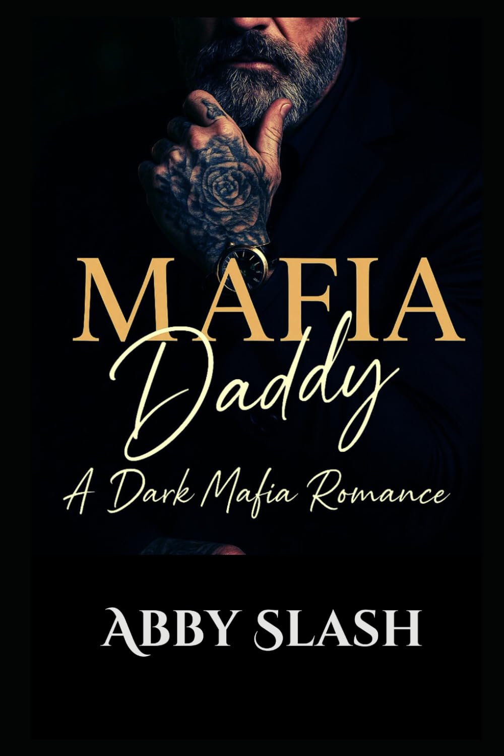Mafia Daddy: A Dark Mafia Age Gap Romance (Dark Mafia Silver Fox Daddies Everywhere)