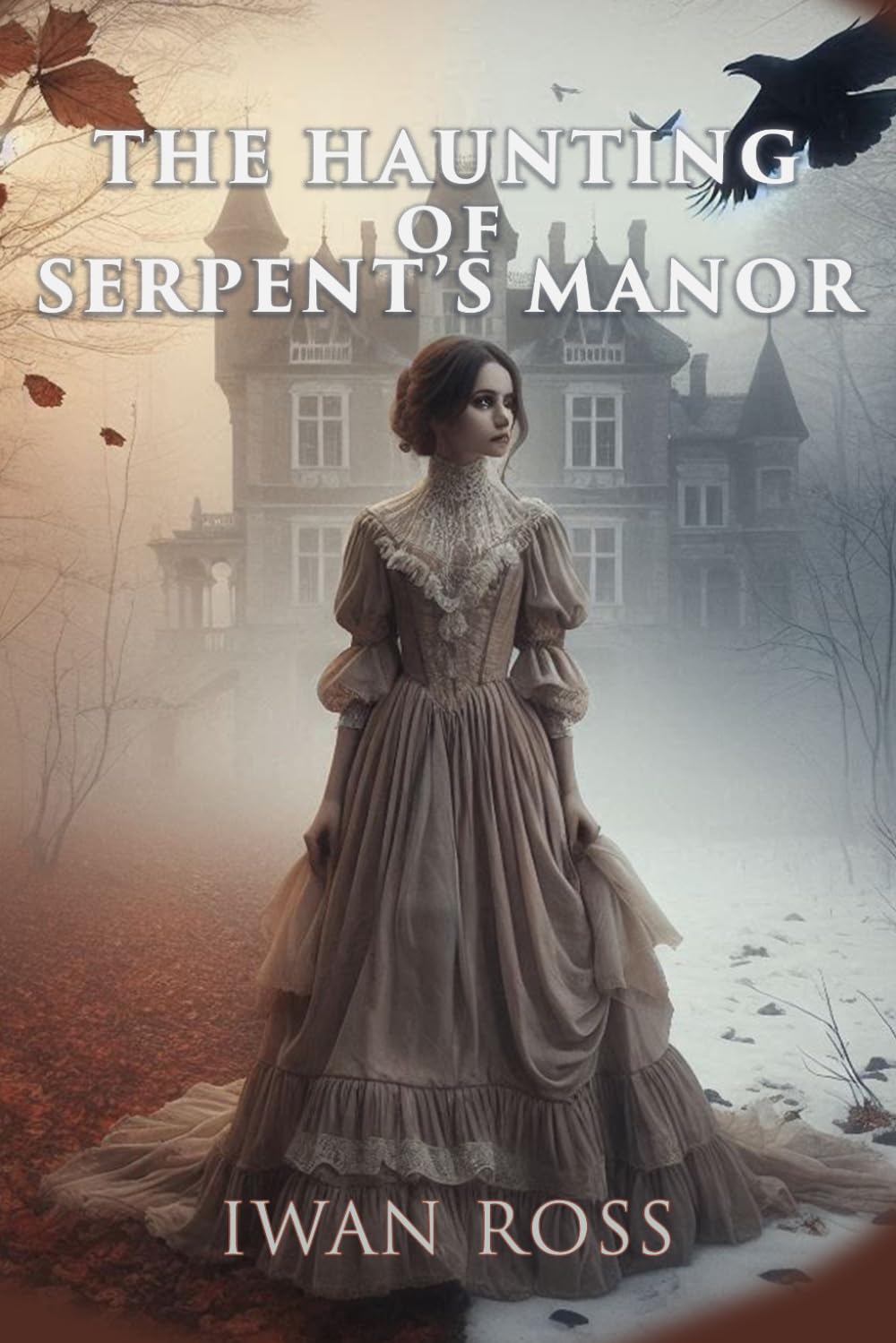 The Haunting of Serpent's Manor: Whispers from the Past: 2 (The McTavish Chronicles)