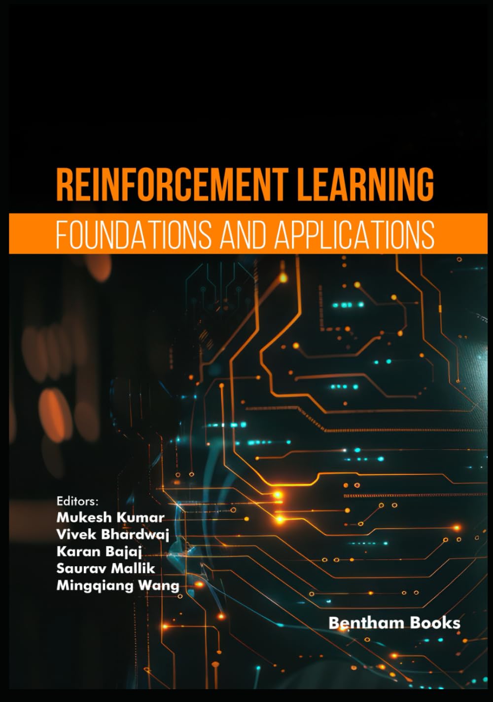 Reinforcement Learning: Foundations and Applications