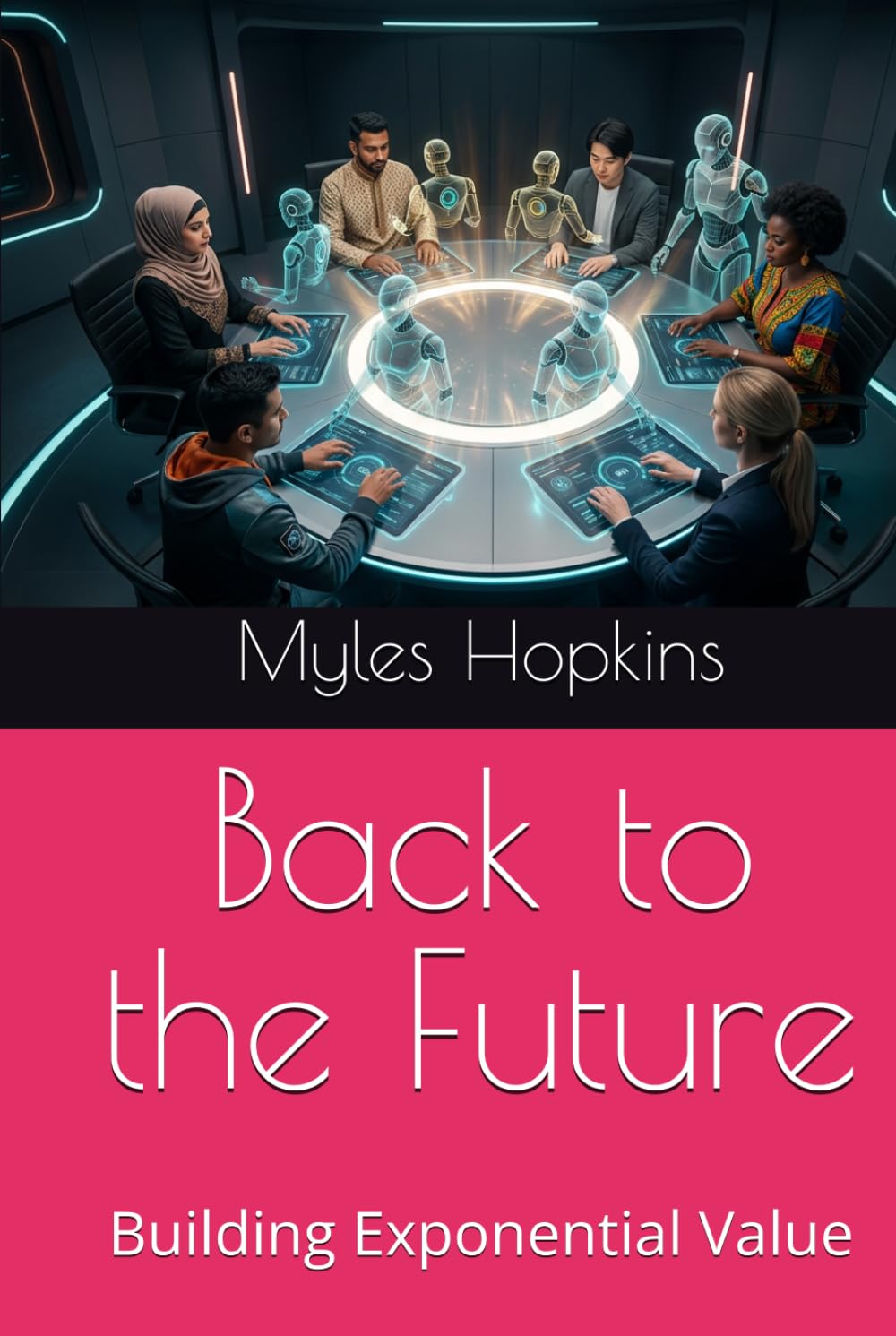 Back to the Future: Building Exponential Value