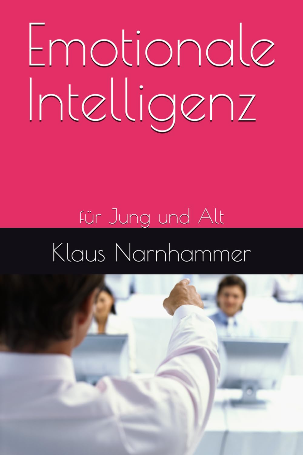 Emotionale Intelligenz: für Jung und alt