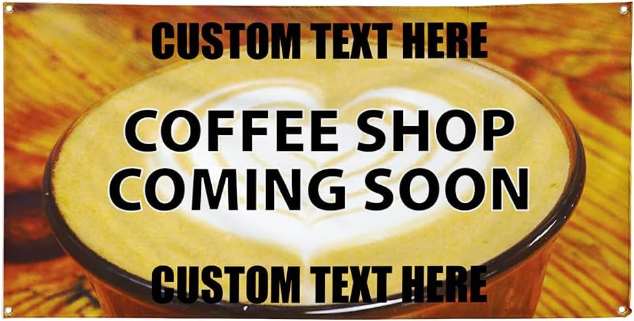 Custom Vinyl Banner Multiple Sizes Coffee Shop Coming Soon Advertising Printing Coffee Shops Outdoor Weatherproof Industrial Yard Signs 4 Grommets Personalized Text Here 16x40Inches