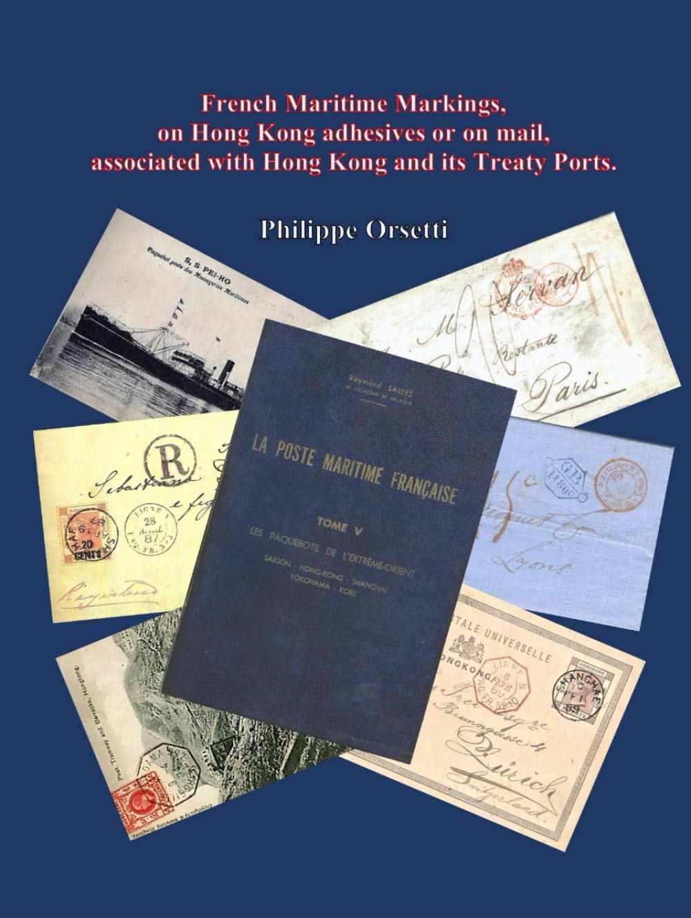French Maritime Markings: on Hong Kong adhesives or on mail