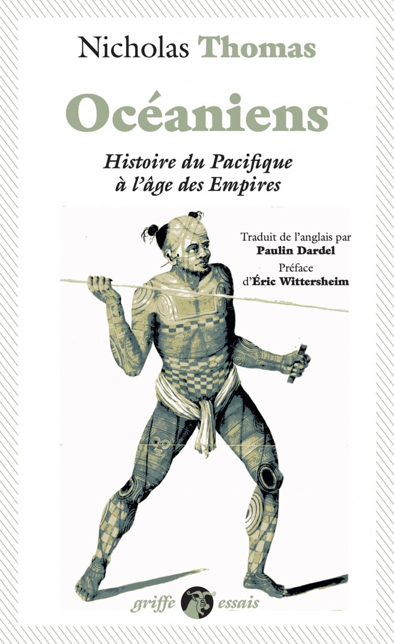Océaniens - Histoire du Pacifique à l'âge des empires