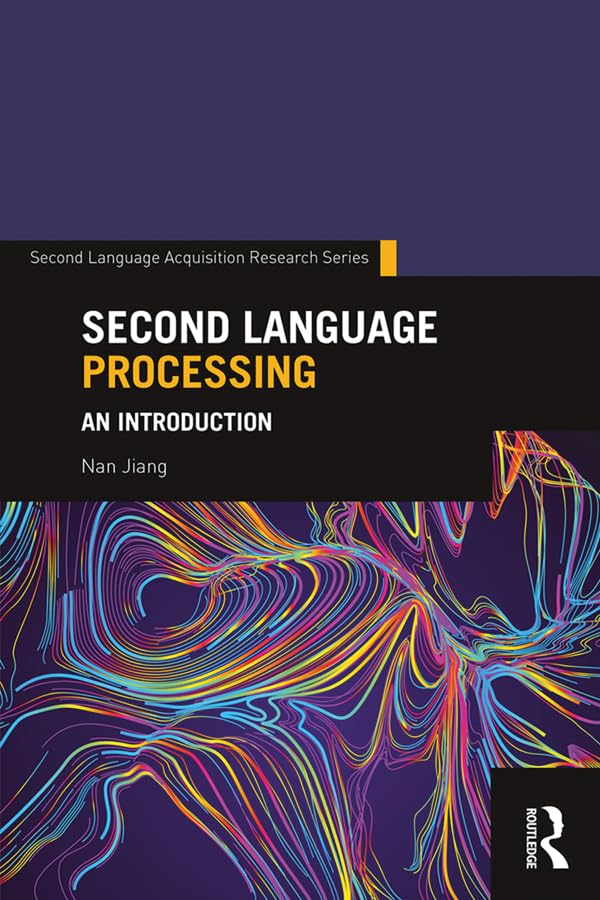 Second Language Processing: An Introduction