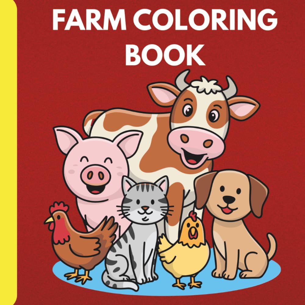 Farm Animal Coloring Book: Cute Farm Animal Coloring Book