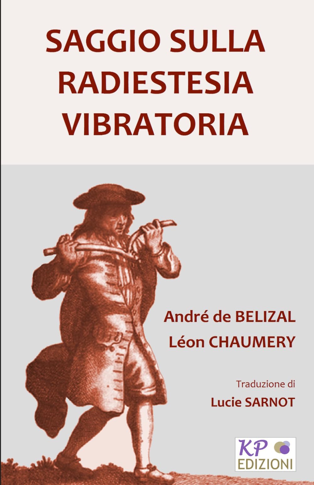 Saggio sulla Radiestesia Vibratoria