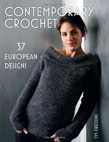Contemporary Crochet: 37 European Designs #TOP19
