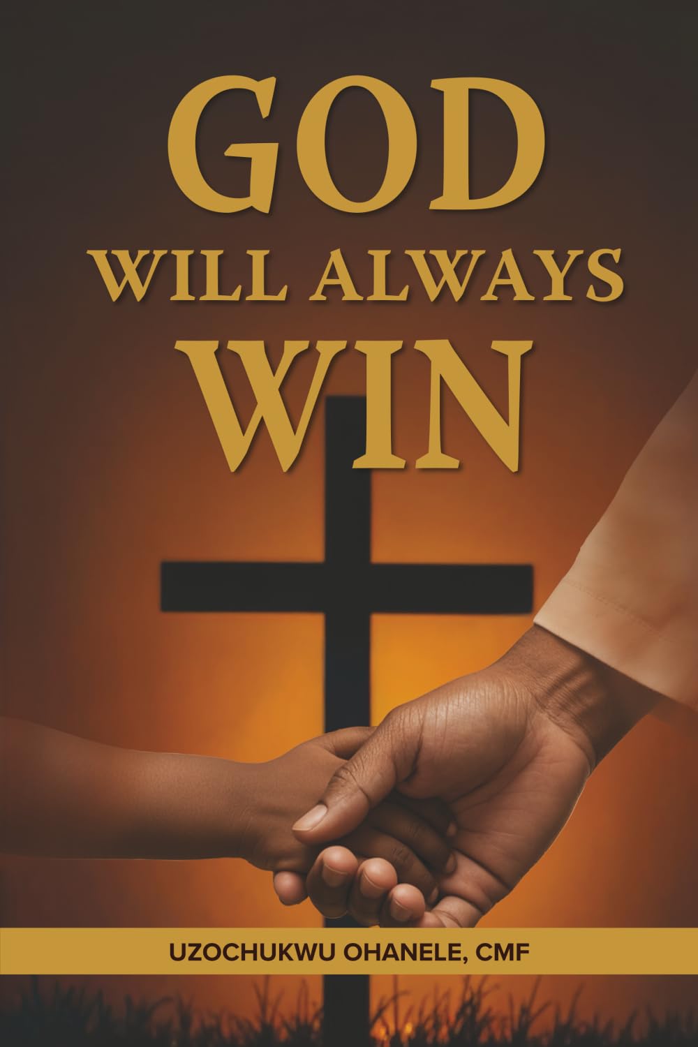 God Will Always Win