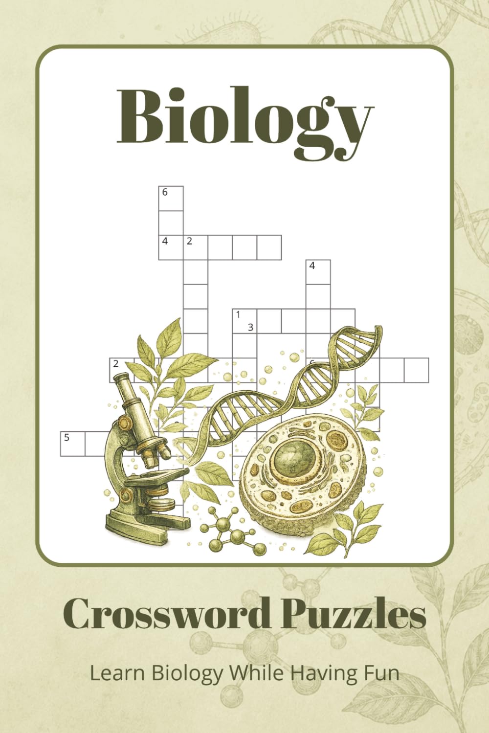 Biology Crossword Puzzles: Crossword Puzzles about Biology, Cells, Human Anatomy, Genetics & More | 60 Educational Challenges | A Great Gift for Biology Students, Teachers & Puzzle Lovers