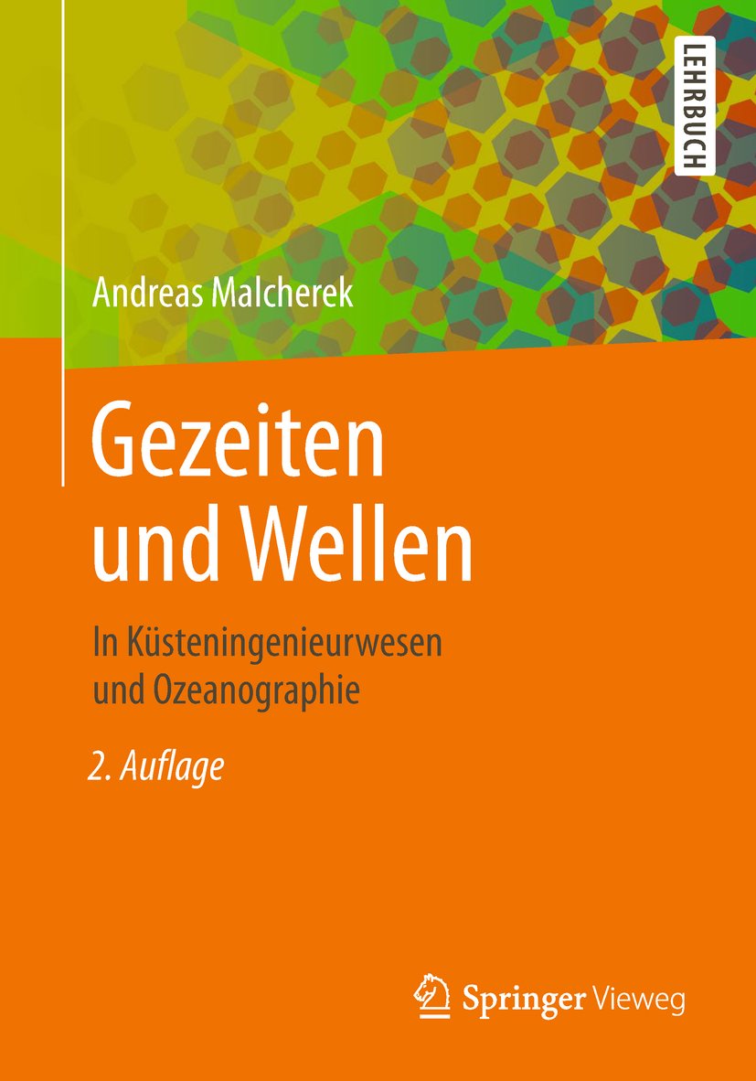 Gezeiten und Wellen: In Küsteningenieurwesen und Ozeanographie (German Edition)