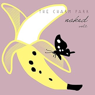 [Single] THE CHARM PARK – Naked Vol.2 (2025.09.24/MP3+Flac/RAR)