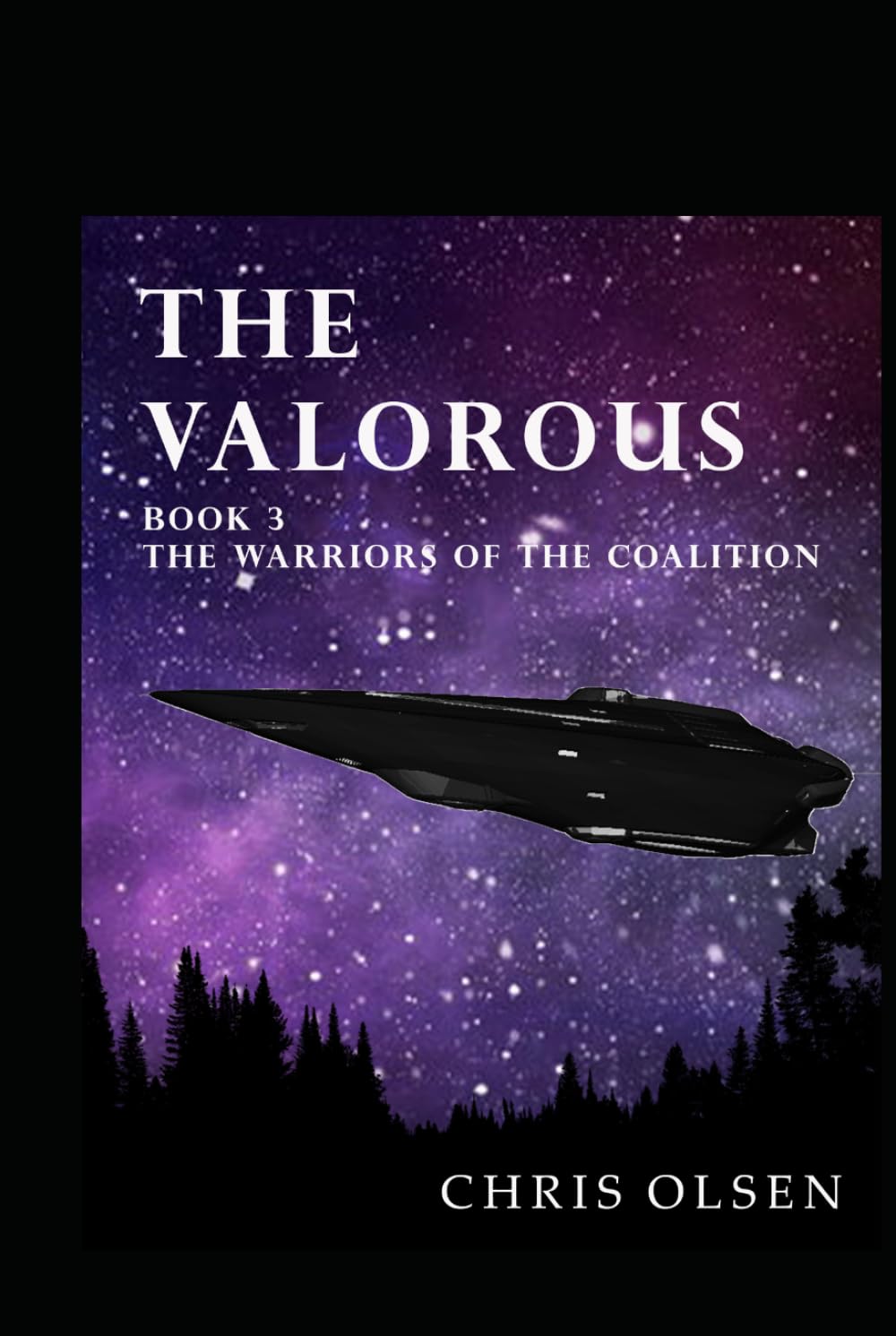 The Valorous: Book 3 of the Warriors of the Coalition
